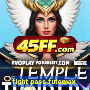 fight pass futemax